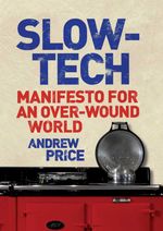 bw-slowtech-atlantic-books-9780857891617