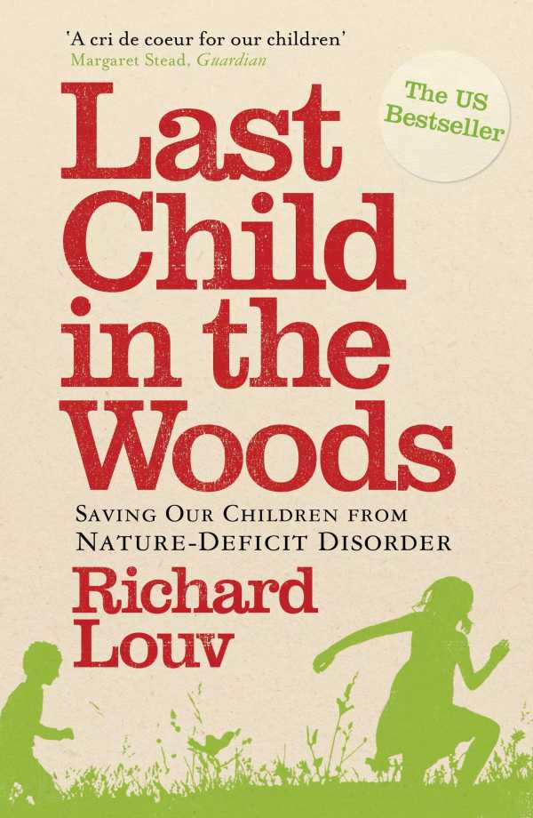 bw-last-child-in-the-woods-atlantic-books-9781848877498