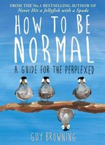 bw-how-to-be-normal-atlantic-books-9781782395836