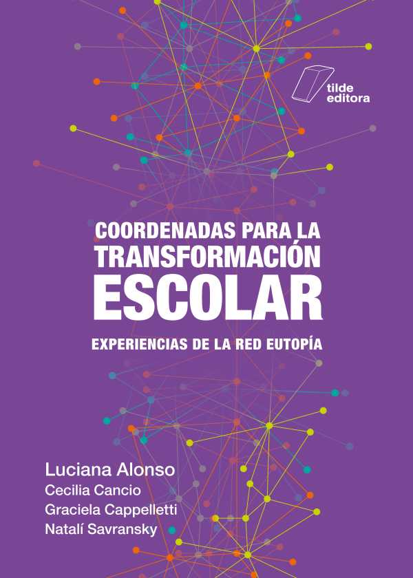 bw-coordenadas-para-la-transformacioacuten-escolar-tilde-editora-9786319104608