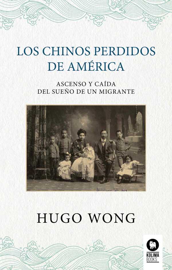 bw-los-chinos-perdidos-de-ameacuterica-kolima-books-9788410209589
