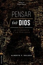 bw-pensar-a-dios-desde-la-teologiacutea-y-la-filosofiacutea-problema-misterio-encarnacioacuten-editorial-clie-9788419779182