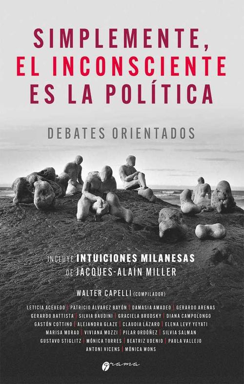 Simplemente el insconsciente es la política