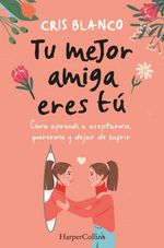 bw-tu-mejor-amiga-eres-tuacute-harpercollins-ibrica-sa-9788410021198