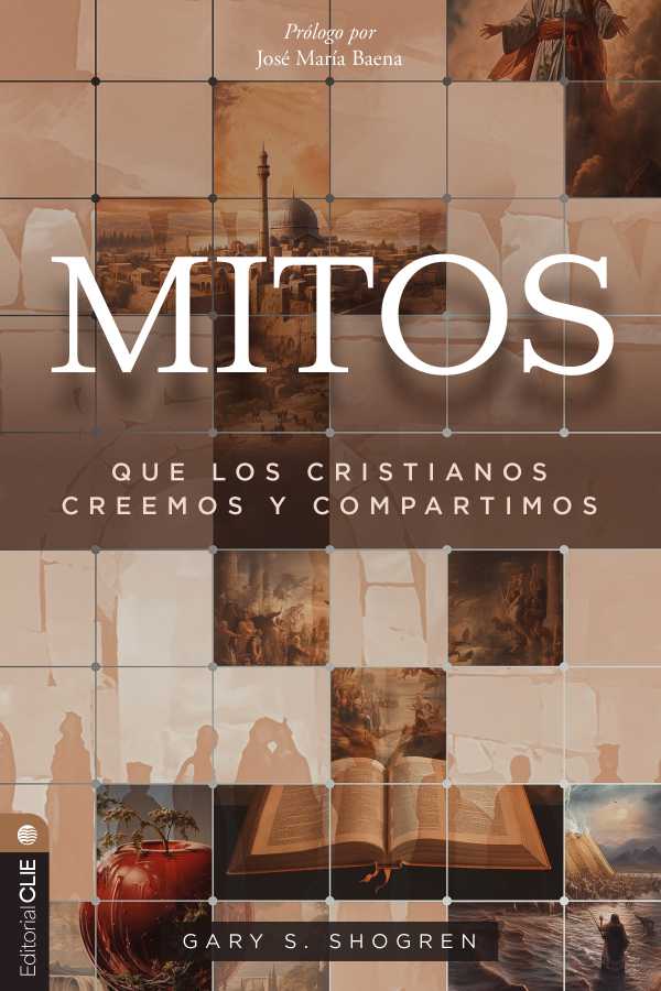 bw-mitos-que-los-cristianos-creemos-y-compartimos-editorial-clie-9788419779144