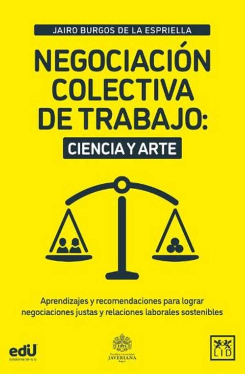 Negociación colectiva de trabajo ciencia y arte