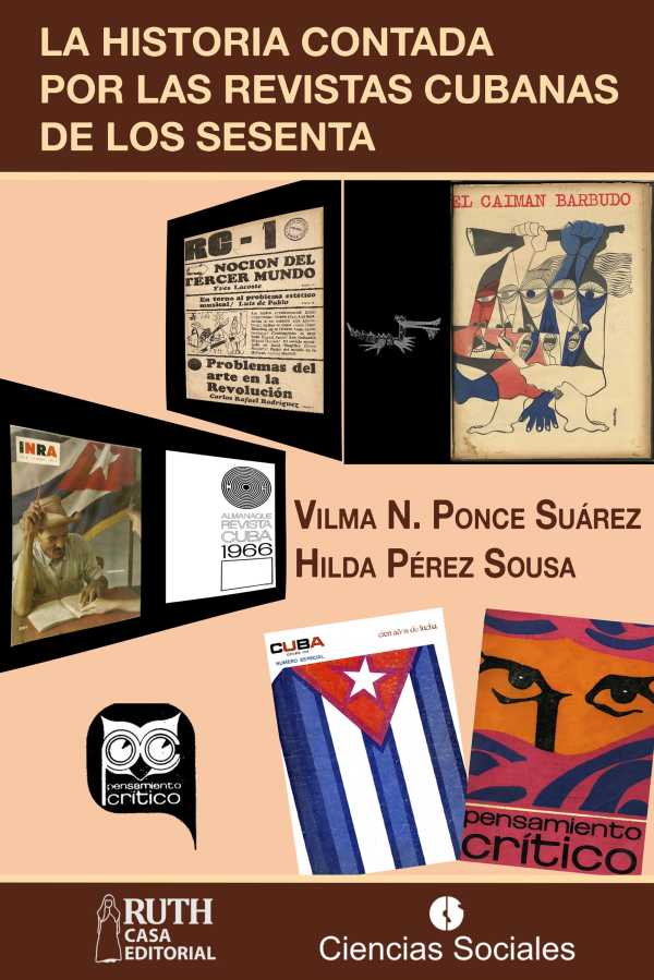 bw-la-historia-contada-por-las-revistas-cubanas-de-los-sesenta-ruth-9789962740865