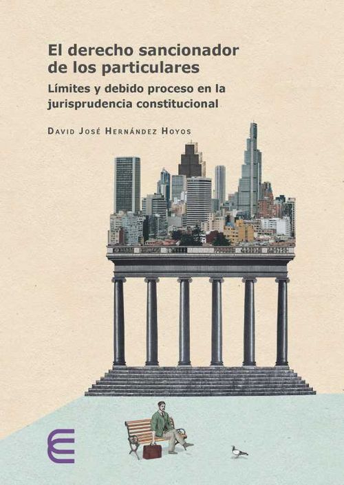 El derecho sancionador de los particulares