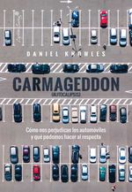 bw-carmageddon-autocalipsis-capitn-swing-libros-9788412952995