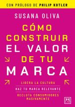 bw-coacutemo-construir-el-valor-de-tu-marca-lid-editorial-9786078704941