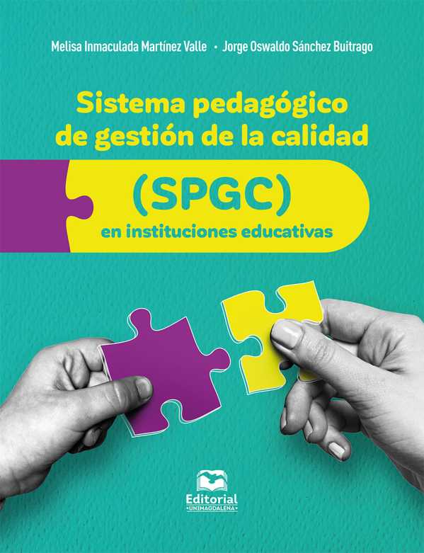 bw-sistema-pedagoacutegico-de-gestioacuten-de-la-calidad-spgc-en-instituciones-educativas-editorial-unimagdalena-9789587467840