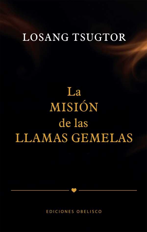 bw-la-misioacuten-de-las-llamas-gemelas-ediciones-obelisco-9788411723060