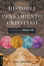 bw-historia-del-pensamiento-cristiano-hasta-el-siglo-xxi-edicioacuten-actualizada-y-ampliada-editorial-clie-9788419779007