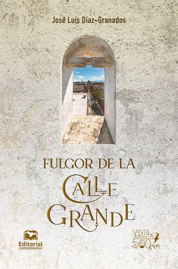 bw-fulgor-de-la-calle-grande-editorial-unimagdalena-9789587467109