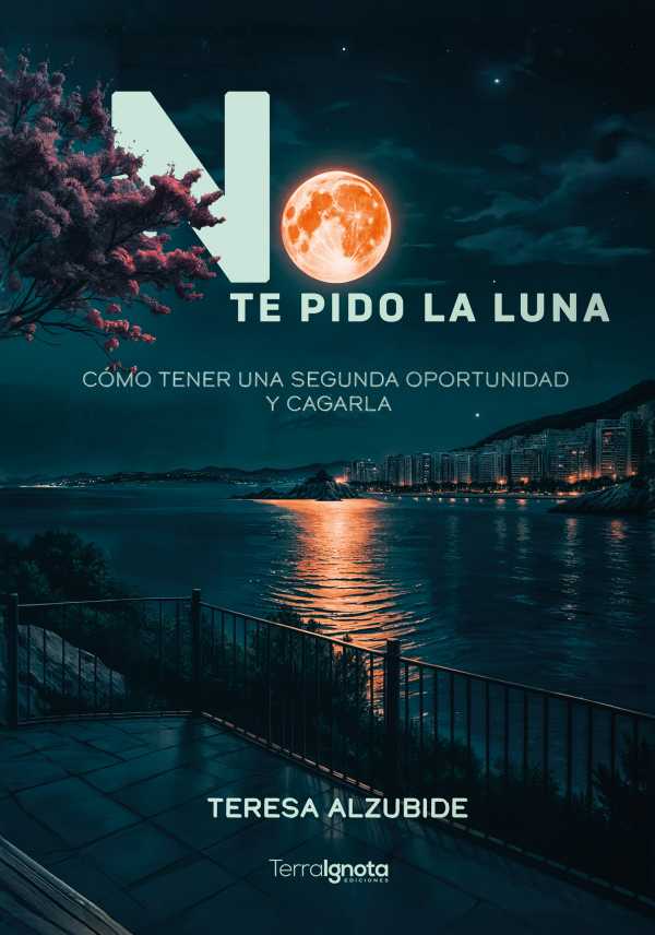 bw-no-te-pido-la-luna-terra-ignota-ediciones-9791399046618