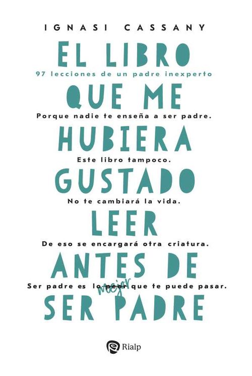 El libro que me hubiera gustado leer antes de ser padre