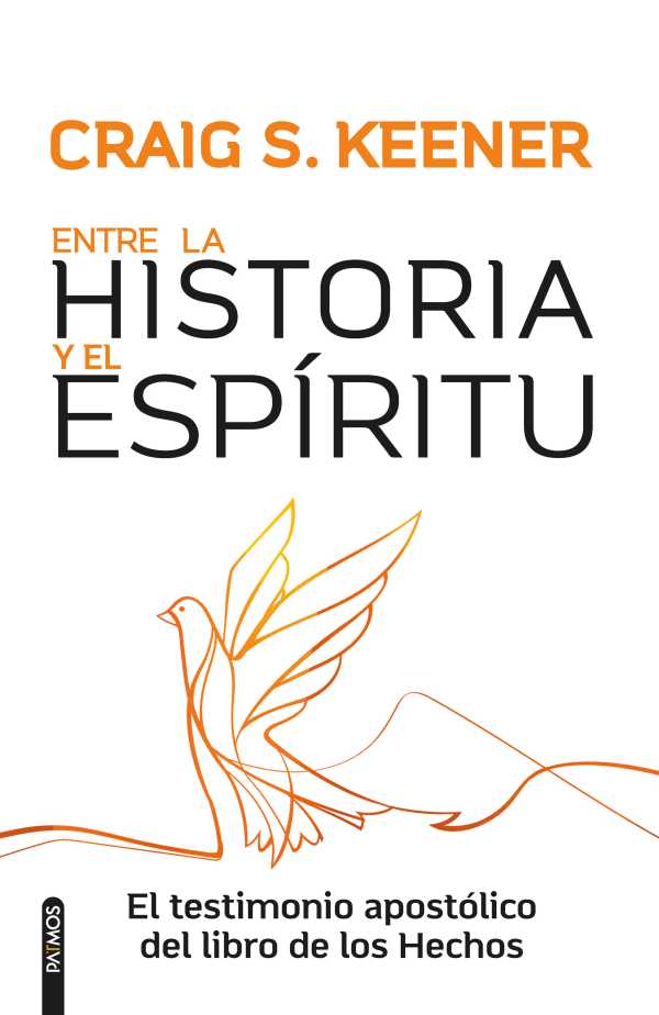 bw-entre-la-historia-y-el-espiacuteritu-editorial-patmos-9781646913329