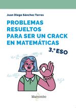 bw-problemas-resueltos-para-ser-un-crack-en-matemaacuteticas-3ordm-eso-marcombo-9788426740496