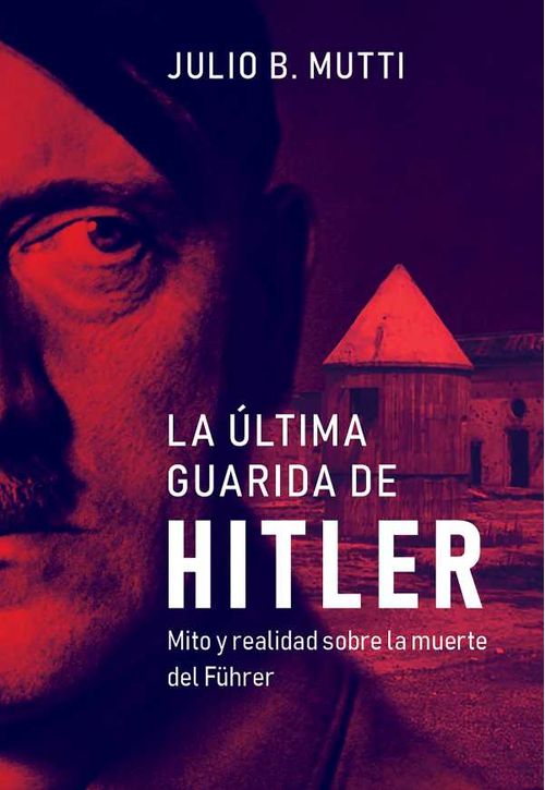 La última guarida de Hitler