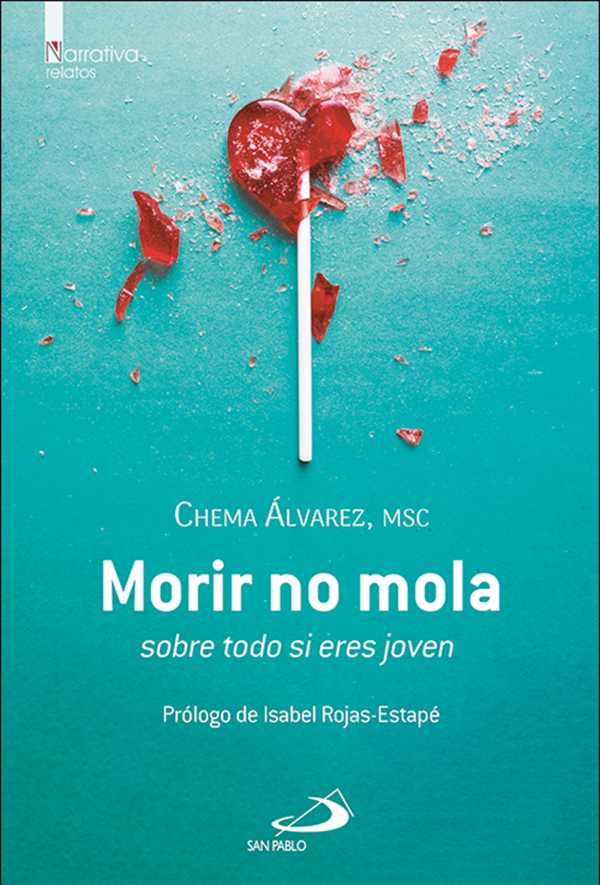 bw-morir-no-mola-editorial-san-pablo-9788428572422