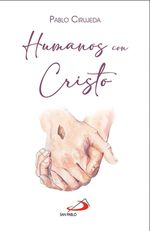 bw-humanos-con-cristo-editorial-san-pablo-9788428572965