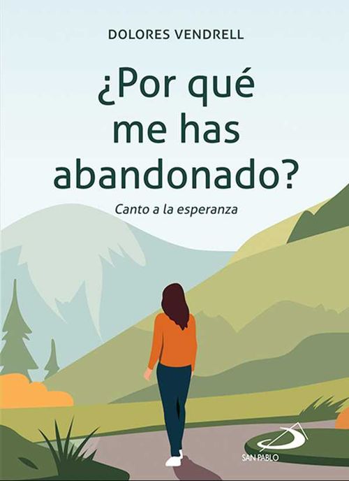 ¿Por qué me has abandonado