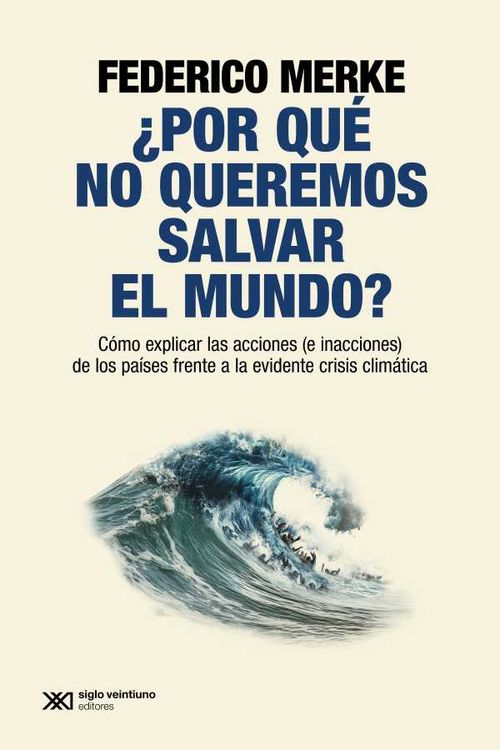 ¿Por que no queremos salvar el mundo