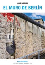 bw-el-muro-de-berliacuten-editorial-biblos-9789878143491