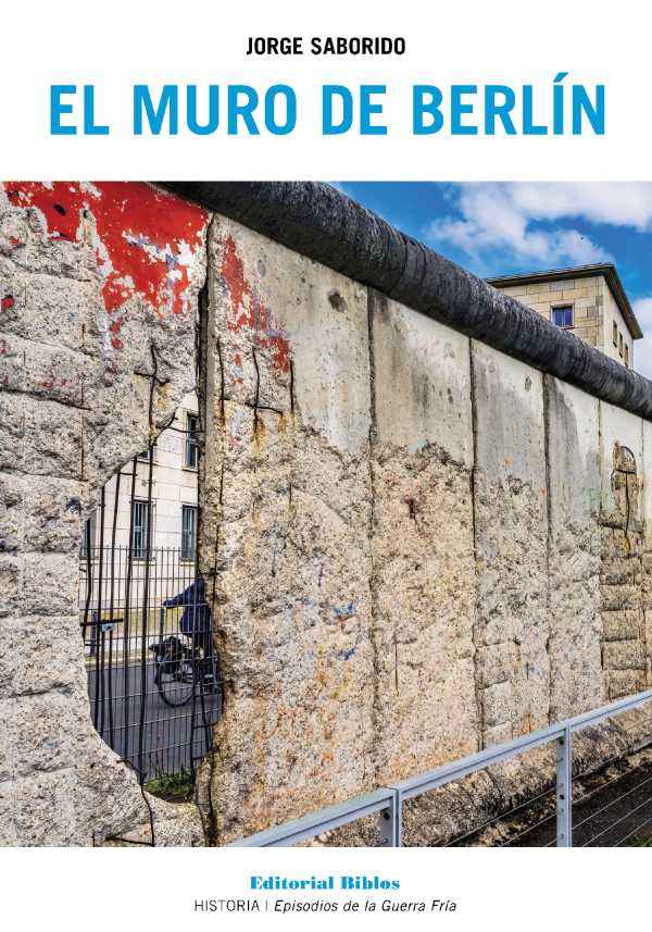 bw-el-muro-de-berliacuten-editorial-biblos-9789878143491