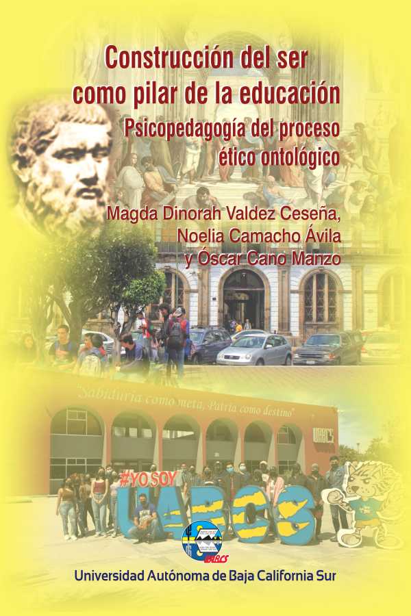 bw-construccioacuten-del-ser-como-pilar-de-la-educacioacuten-universidad-autnoma-de-baja-california-sur-9786078654482