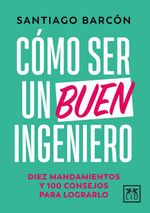 bw-coacutemo-ser-un-buen-ingeniero-lid-editorial-9786078704927