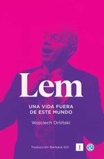 bw-lem-una-vida-fuera-de-este-mundo-ediciones-godot-9789878413419
