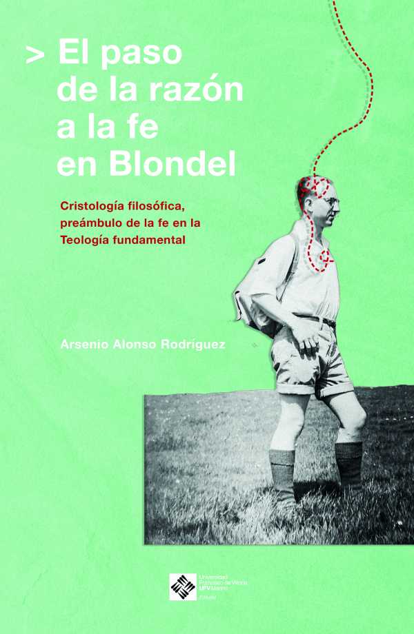 bw-el-paso-de-la-razoacuten-a-la-fe-en-blondel-editorial-ufv-9788419488619