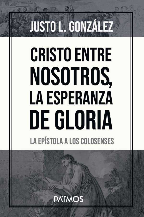 bw-cristo-entre-nosotros-la-esperanza-de-gloria-editorial-patmos-9781646912735