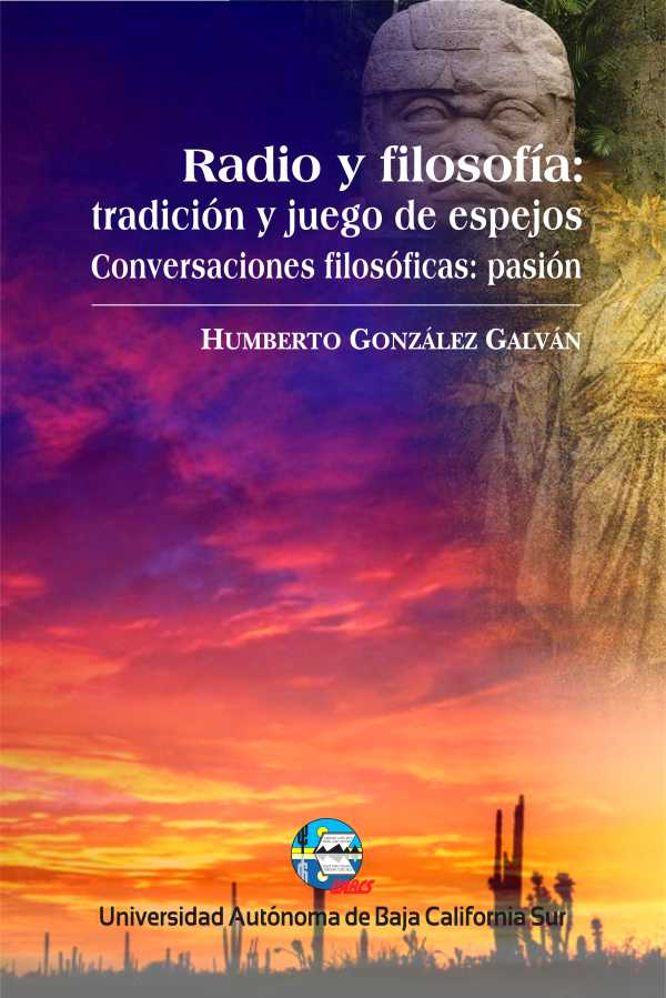 bw-radio-y-filosofiacutea-tradicioacuten-y-juego-de-espejos-universidad-autnoma-de-baja-california-sur-9786078654314