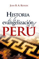bw-historia-de-la-evangelizacioacuten-en-el-peruacute-ediciones-puma-9786124252914
