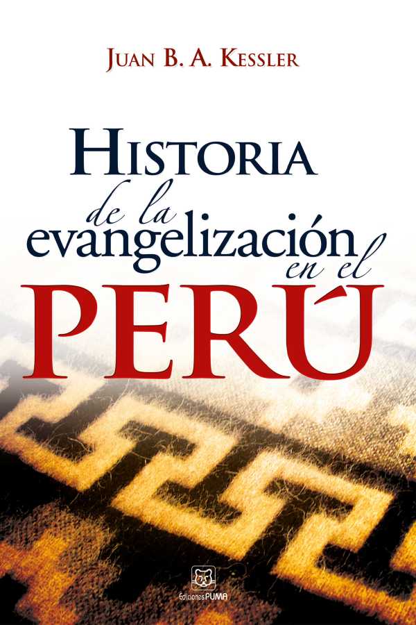 bw-historia-de-la-evangelizacioacuten-en-el-peruacute-ediciones-puma-9786124252914