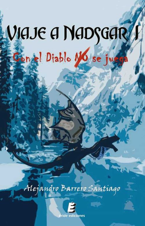 Viaje a Nadsgar I Con el diablo no se juega