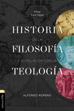 bw-historia-de-la-filosofiacutea-y-su-relacioacuten-con-la-teologiacutea-editorial-clie-9788419055125