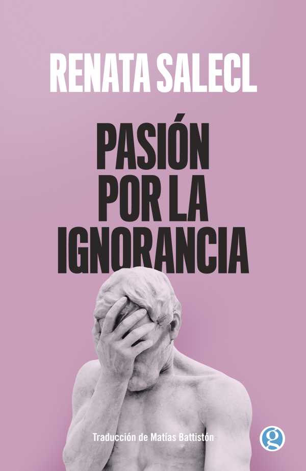 bw-pasioacuten-por-la-ignorancia-ediciones-godot-9789878413853