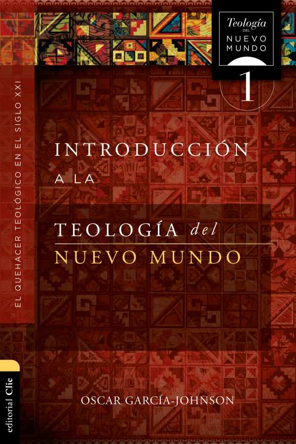 bw-introduccioacuten-a-la-teologiacutea-del-nuevo-mundo-editorial-clie-9788419055149