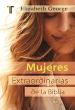 bw-mujeres-extraordinarias-de-la-biblia-editorial-patmos-9781646911967