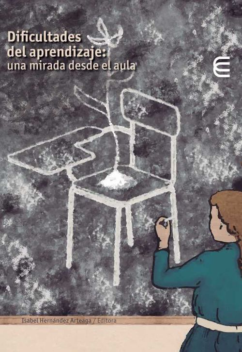 Dificultades del aprendizaje una mirada desde el aula