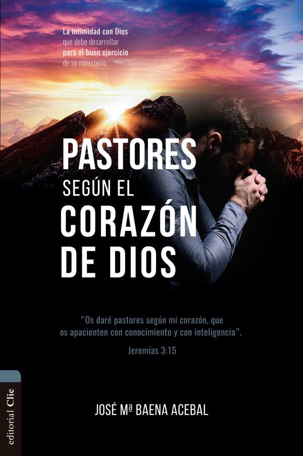 bw-pastores-seguacuten-el-corazoacuten-de-dios-editorial-clie-9788419055156