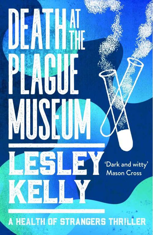 Death at the Plague Museum