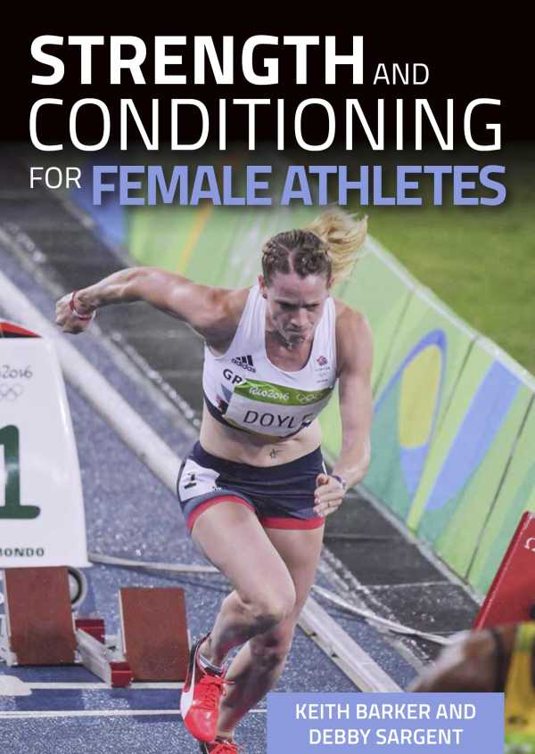 bw-strength-and-conditioning-for-female-athletes-crowood-9781785004100