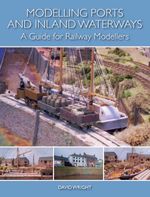 bw-modelling-ports-and-inland-waterways-the-crowood-press-9781785001680