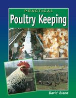 bw-practical-poultry-keeping-crowood-9781847979728