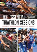 bw-100-essential-triathlon-sessions-the-crowood-press-9781847976734