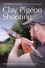 bw-understanding-clay-pigeon-shooting-crowood-9781785004681